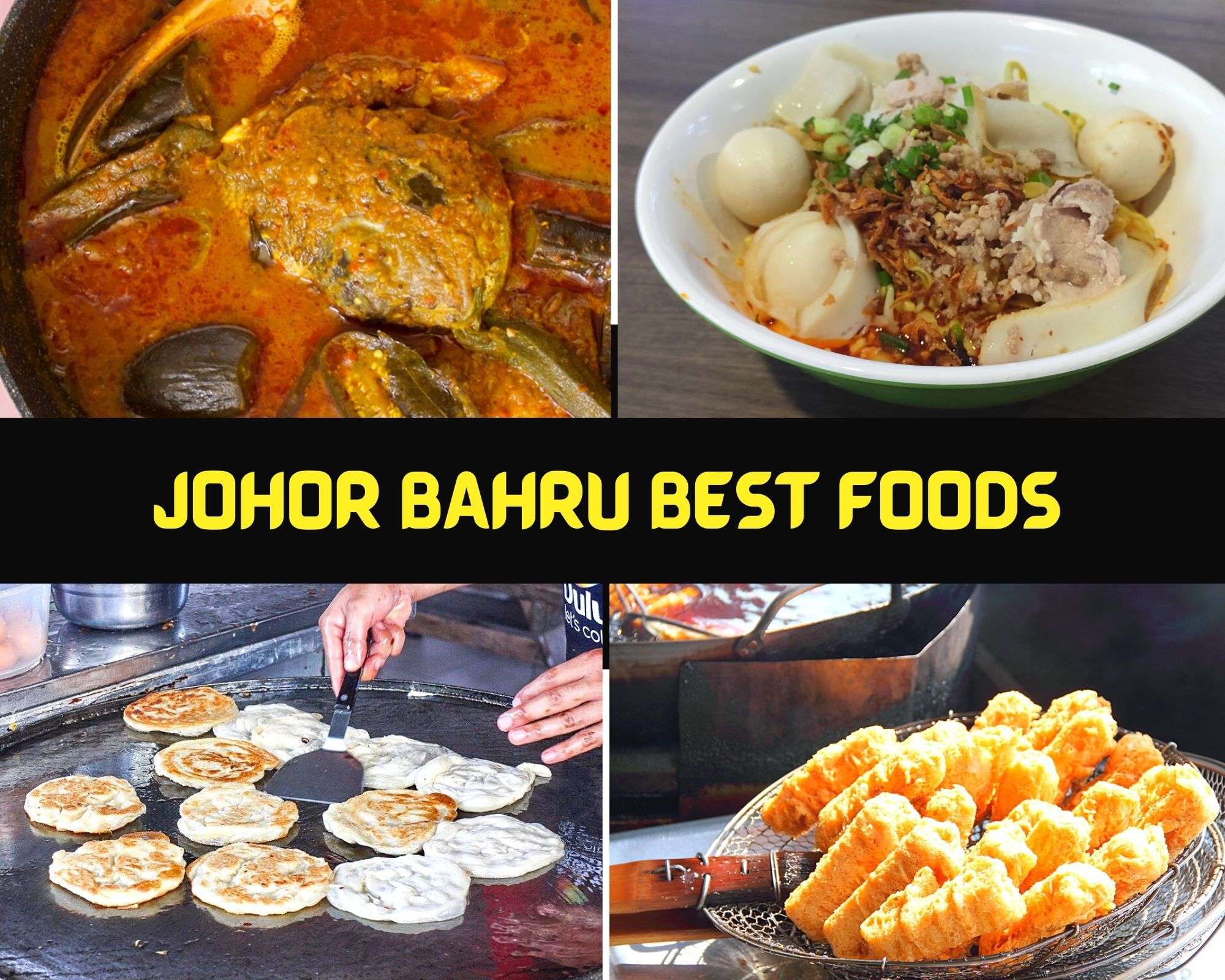Johor Bahru Food